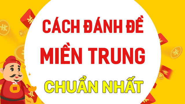 Các phương pháp đánh đề miền Trung